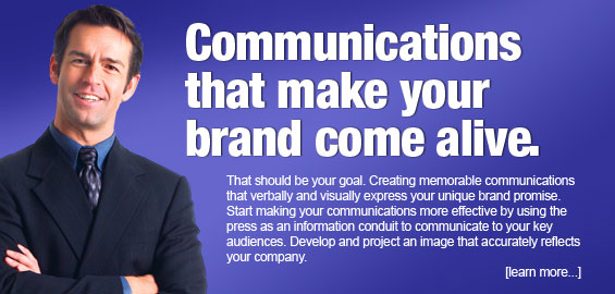 Communications that make your brand come alive.